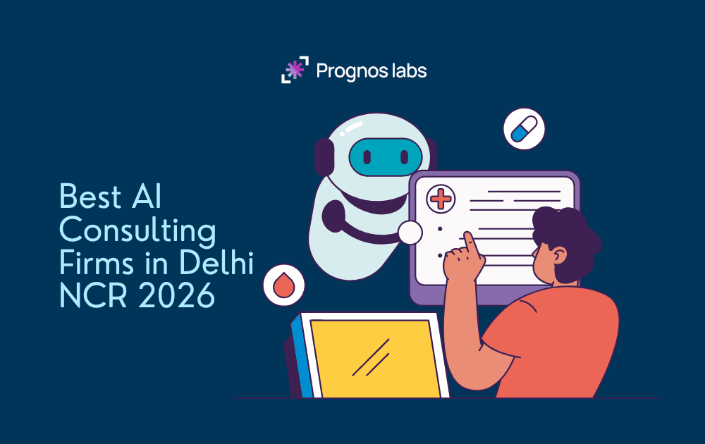 Best AI Consulting Firms in Delhi NCR 2026